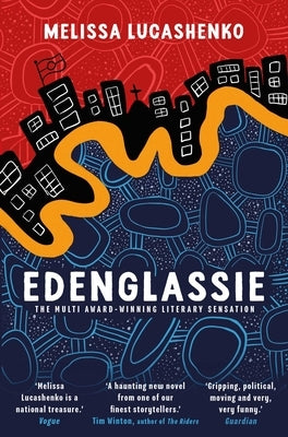 Edenglassie by Lucashenko, Melissa