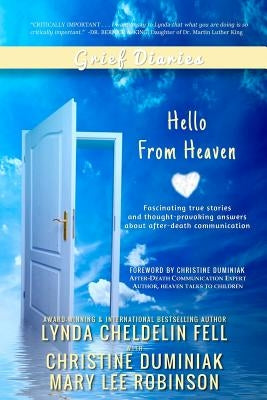 Grief Diaries: Hello From Heaven Paperback Alyblue Media