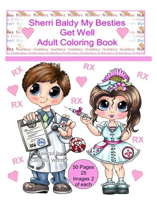 Sherri Baldy My Besties Get Well Adult Coloring Book Paperback Independently Published