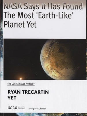 Ryan Trecartin: Yet Paperback UCCA/Koenig Books