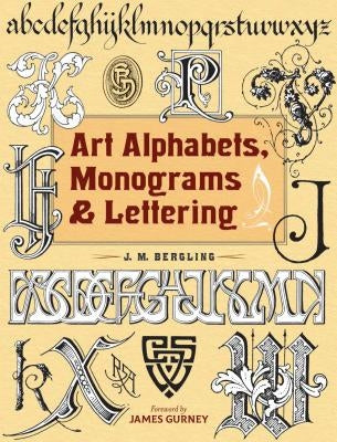 Art Alphabets, Monograms, and Lettering Dover Publications