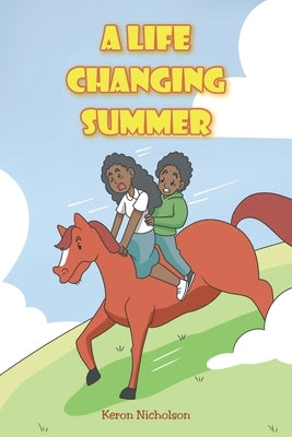 A Life Changing Summer Paperback Christian Faith Publishing