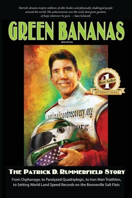 Green Bananas: The Patrick D. Rummerfield Story Paperback Ironwill Publishing
