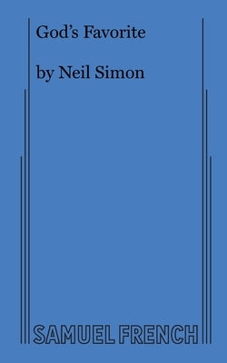 God's Favorite Paperback Samuel French, Inc.