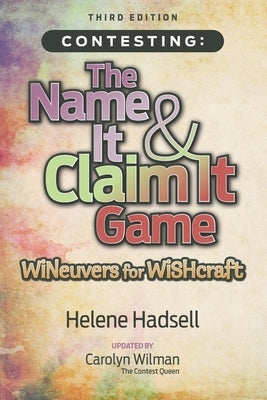Contesting: The Name It & Claim It Game: WINeuvers for WISHcraft Paperback ISBN Canada