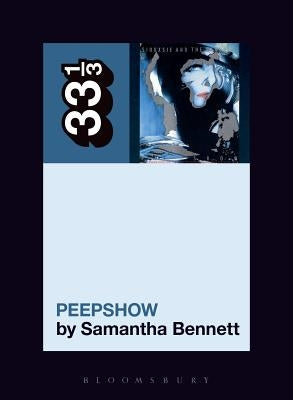 Siouxsie and the Banshees' Peepshow Paperback Bloomsbury Academic