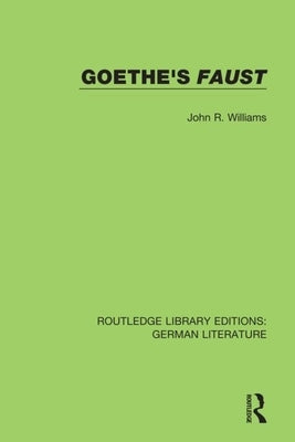Goethe's Faust Paperback Routledge