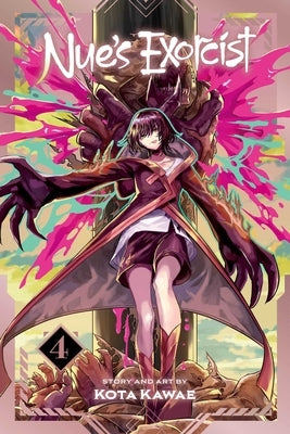 Nue's Exorcist, Vol. 4 by Kawae, Kota