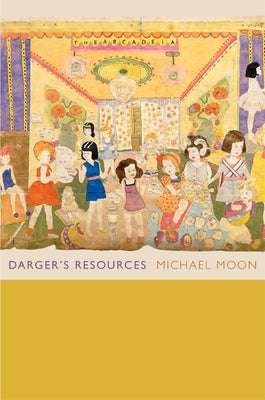 Darger's Resources Paperback Duke University Press