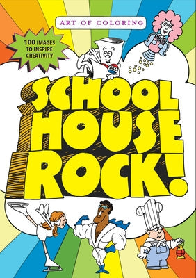 Art of Coloring: Schoolhouse Rock Paperback Hyperion Avenue