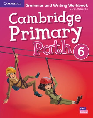Cambridge Primary Path Level 6 Grammar and Writing Workbook Paperback Cambridge University Press