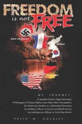 Freedom Is Not Free Paperback Independently Published