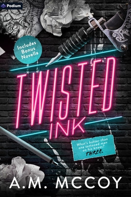 Twisted Ink: A Why Choose Romance by McCoy, A. M.