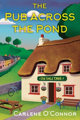 The Pub Across the Pond by O'Connor, Carlene