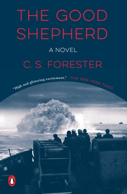 The Good Shepherd by Forester, C. S.