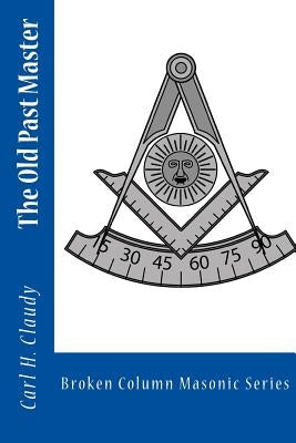 The Old Past Master Paperback Broken Column Press