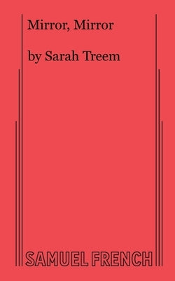 Mirror Mirror Paperback Samuel French, Inc.