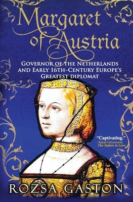 Margaret of Austria Paperback Renaissance Editions