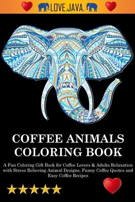 Coffee Animals Coloring Book Paperback Joe Collins