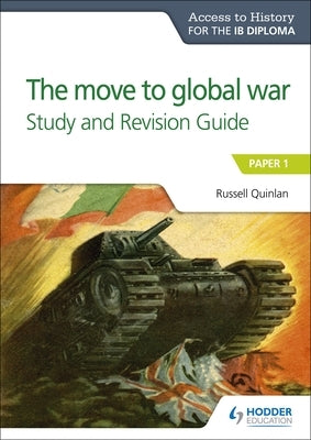 Ath for the Ib Diploma: The Move to Global War S&r Guide Paperback Hodder Education