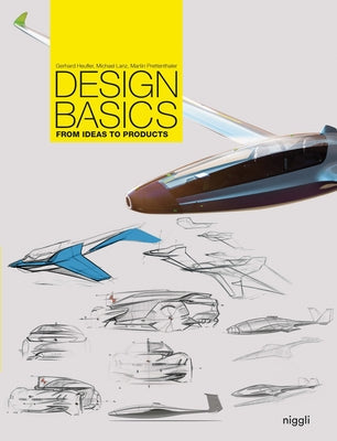 Design Basics: From Ideas to Products Paperback Niggli