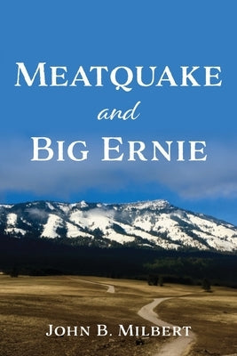 Meatquake and Big Ernie Paperback Luminare Press
