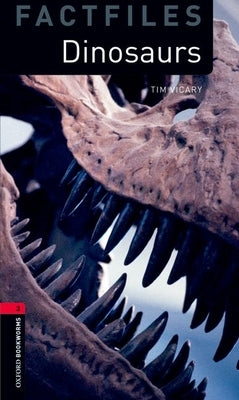 Oxford Bookworms 3e Fact File 3 Dinosaurs MP3 Pack Paperback Oxford