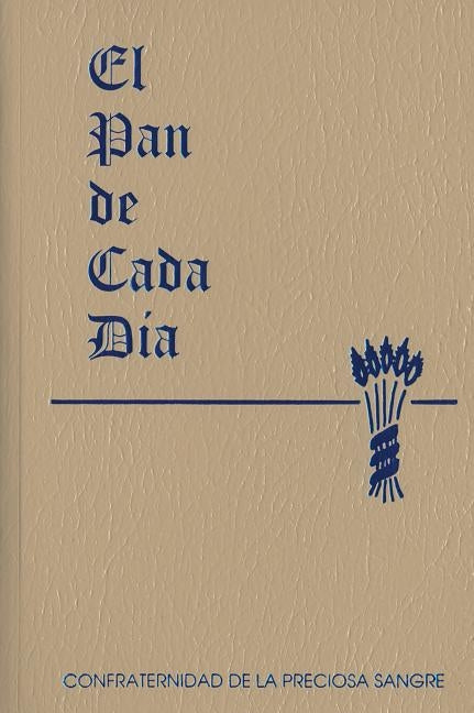 El Pan de Cada Dia by Paone, Anthony J.