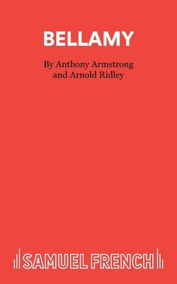 Bellamy Paperback Samuel French Ltd