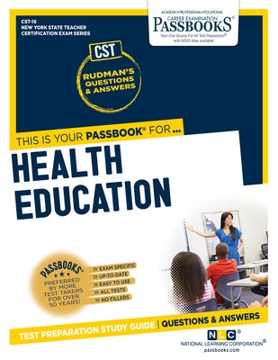 Health Education (Cst-16): Passbooks Study Guidevolume 16 Paperback Passbooks