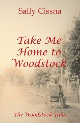 Take Me Home to Woodstock Paperback Sulu Press