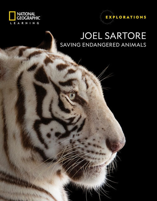 Joel Sartore: Saving Endangered Animals Paperback Heinle ELT