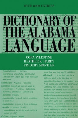 Dictionary of the Alabama Language Paperback University of Texas Press