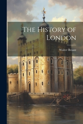 The History of London Paperback Legare Street Press