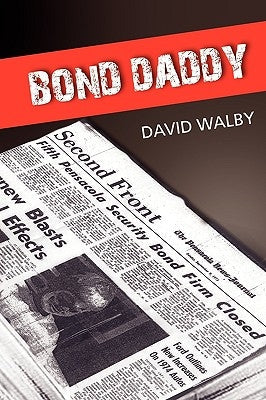 Bond Daddy Paperback Outskirts Press