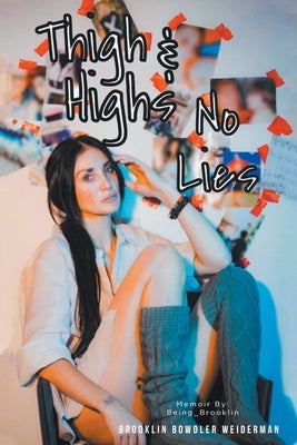 Thigh Highs and No Lies Paperback Fulton Books