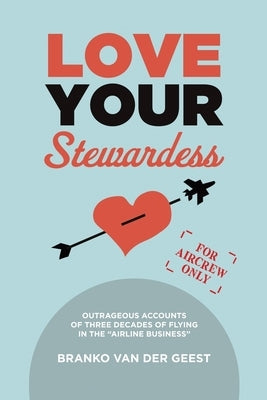 Love Your Stewardess Paperback Tellwell Talent