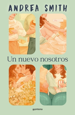 Un Nuevo Nosotros / A New Us by Smith, Andrea
