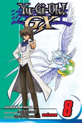Yu-Gi-Oh! Gx, Vol. 8 by Takahashi, Kazuki