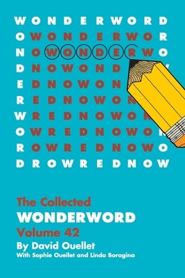 WonderWord Volume 42 by Ouellet, David