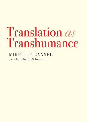 Translation as Transhumance Paperback Feminist Press
