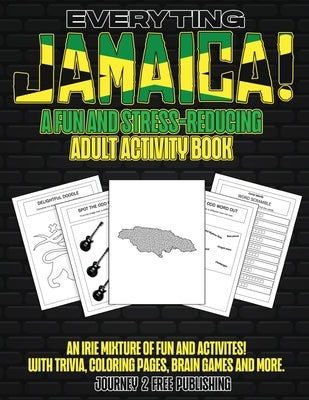 Everyting Jamaica Paperback Journey 2 Free Publishing