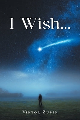 I Wish... Paperback Urlink Print & Media, LLC