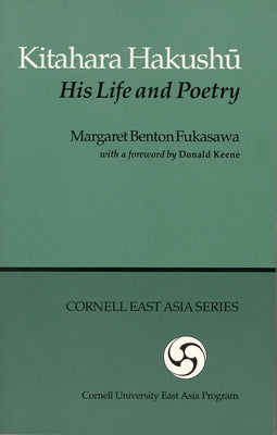 Kitahara Hakushu Paperback Cornell East Asia Series