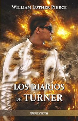 Los diarios de Turner by Pierce, William Luther