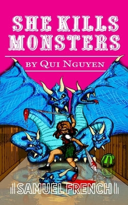 She Kills Monsters by Nguyen, Qui - Corrections Bookstore