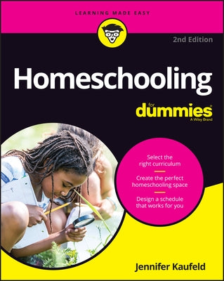 Homeschooling for Dummies For Dummies