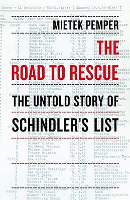 The Road to Rescue: The Untold Story of Schindler's List Paperback Other Press (NY)