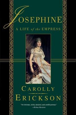 Josephine: A Life of the Empress Paperback St. Martins Press-3PL