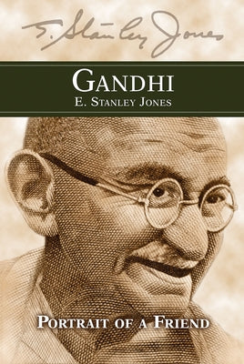 Gandhi: Portrait of a Friend Paperback Abingdon Press